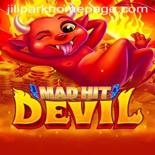 MadHitDevil: Unleashing Chaos in the World of Jilipark